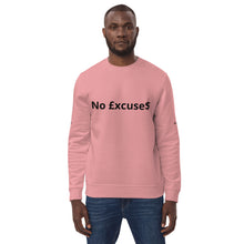 Load image into Gallery viewer, No £xcuse$ - Unisex eco sweatshirt