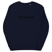 Load image into Gallery viewer, No £xcuse$ - Unisex organic sweatshirt