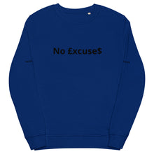 Load image into Gallery viewer, No £xcuse$ - Unisex organic sweatshirt
