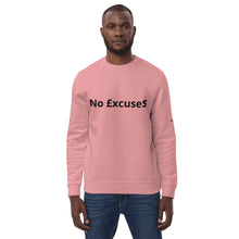 Load image into Gallery viewer, No £xcuse$ - Unisex eco sweatshirt
