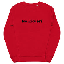 Load image into Gallery viewer, No £xcuse$ - Unisex organic sweatshirt
