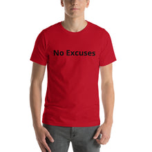 Load image into Gallery viewer, Unisex &quot;No Excuses&quot; Signature Branded T-Shirt
