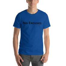 Load image into Gallery viewer, Unisex &quot;No Excuses&quot; Signature Branded T-Shirt
