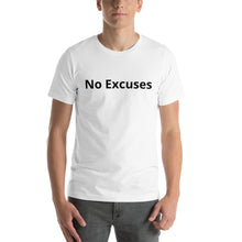 Load image into Gallery viewer, Unisex &quot;No Excuses&quot; Signature Branded T-Shirt
